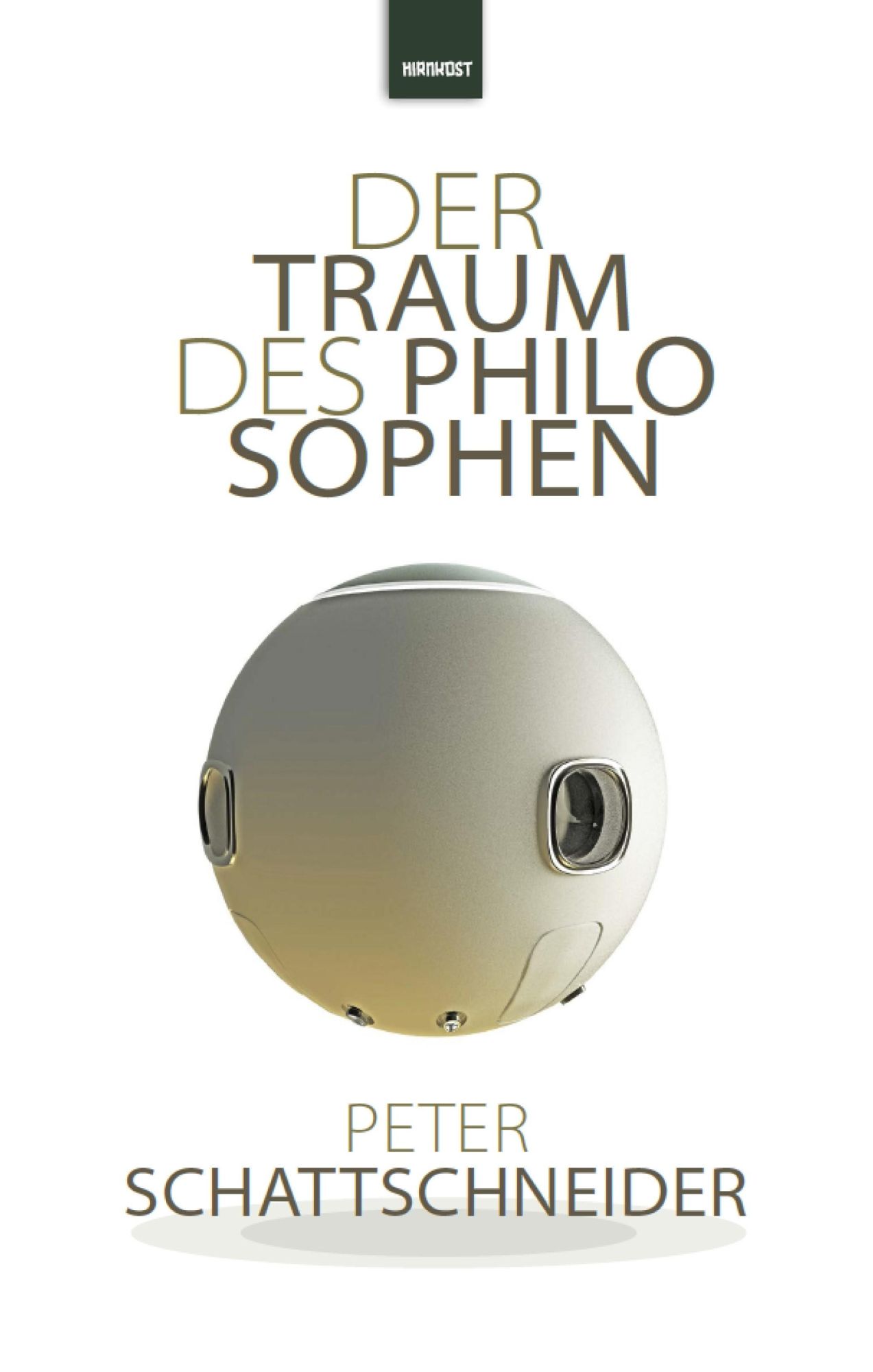 Cover: 9783988571083 | Der Traum des Philosophen | Peter Schattschneider | Buch | 310 S.
