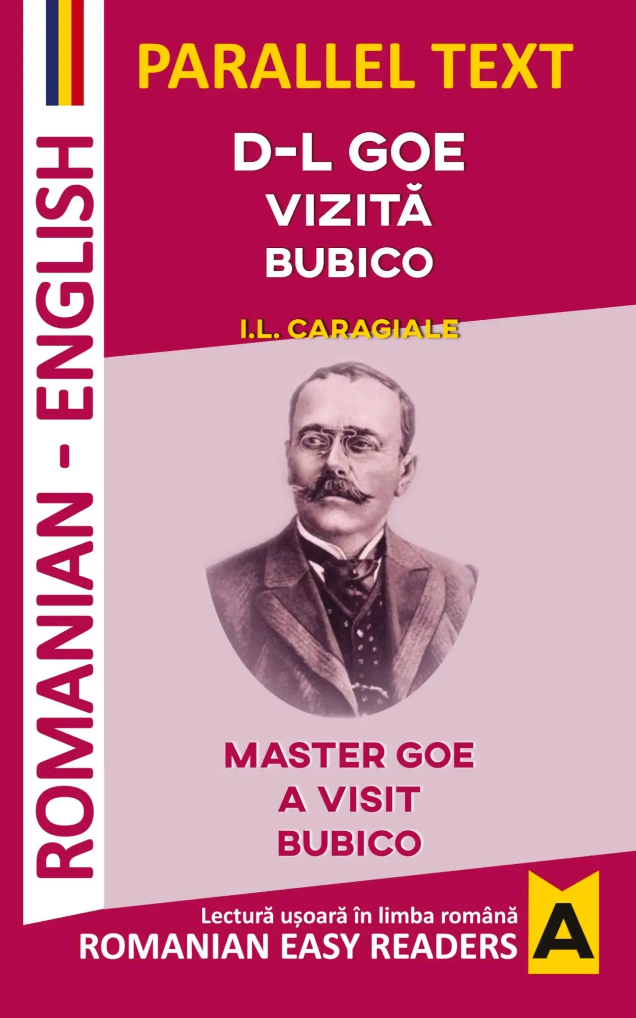 Cover: 9786069691083 | D-L GOE. VIZIT¿. BUBICO | I. L. Caragiale | Taschenbuch | Rumänisch