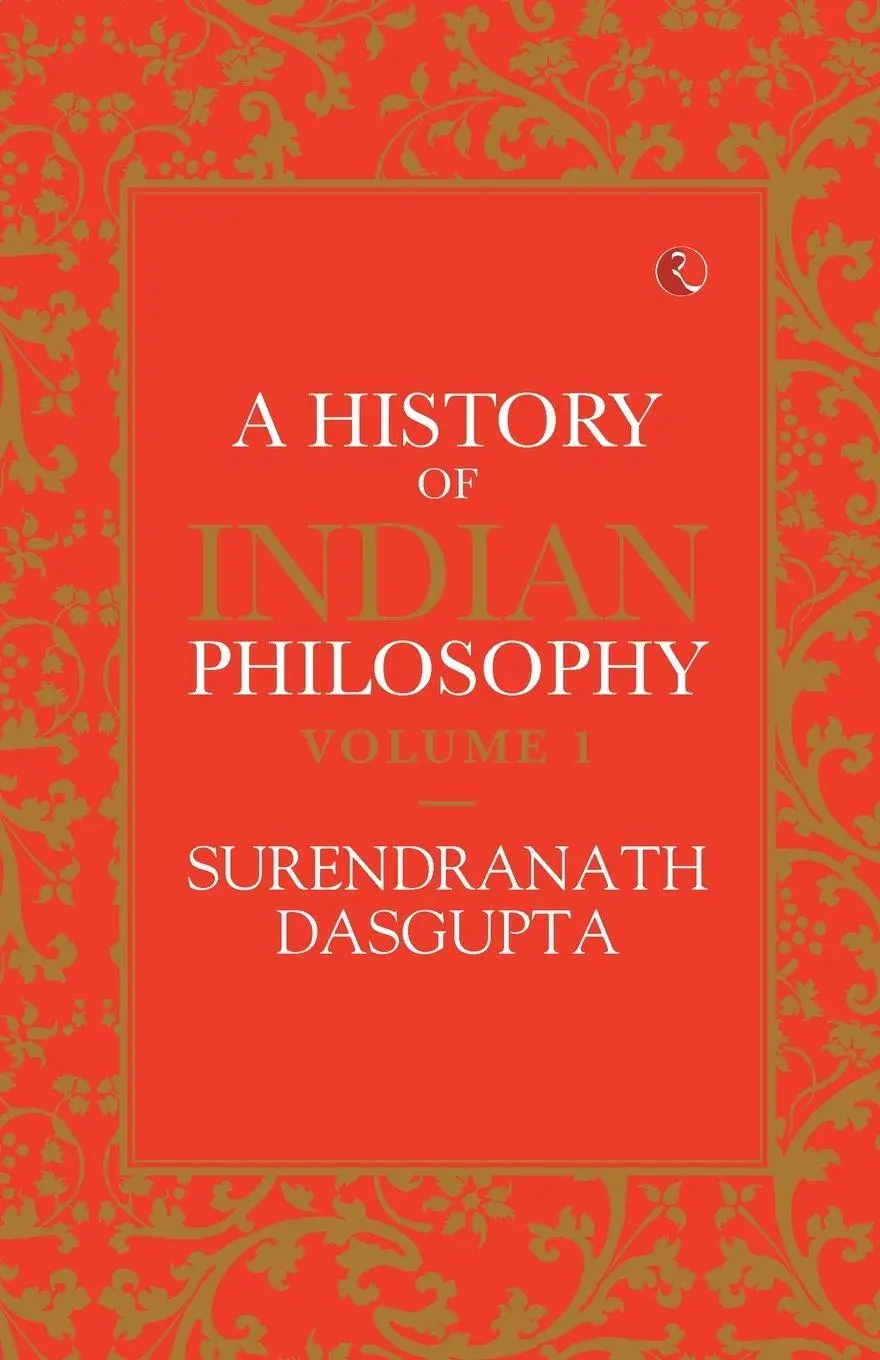 Cover: 9789353041083 | A HISTORY OF INDIAN PHILOSOPHY VOL 1 | Surendranath Das Gupta | Buch