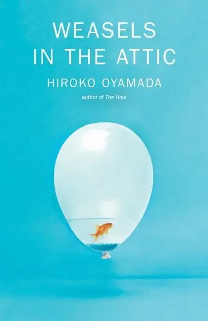 Cover: 9780811231183 | Weasels in the Attic | Hiroko Oyamada | Taschenbuch | Englisch | 2022