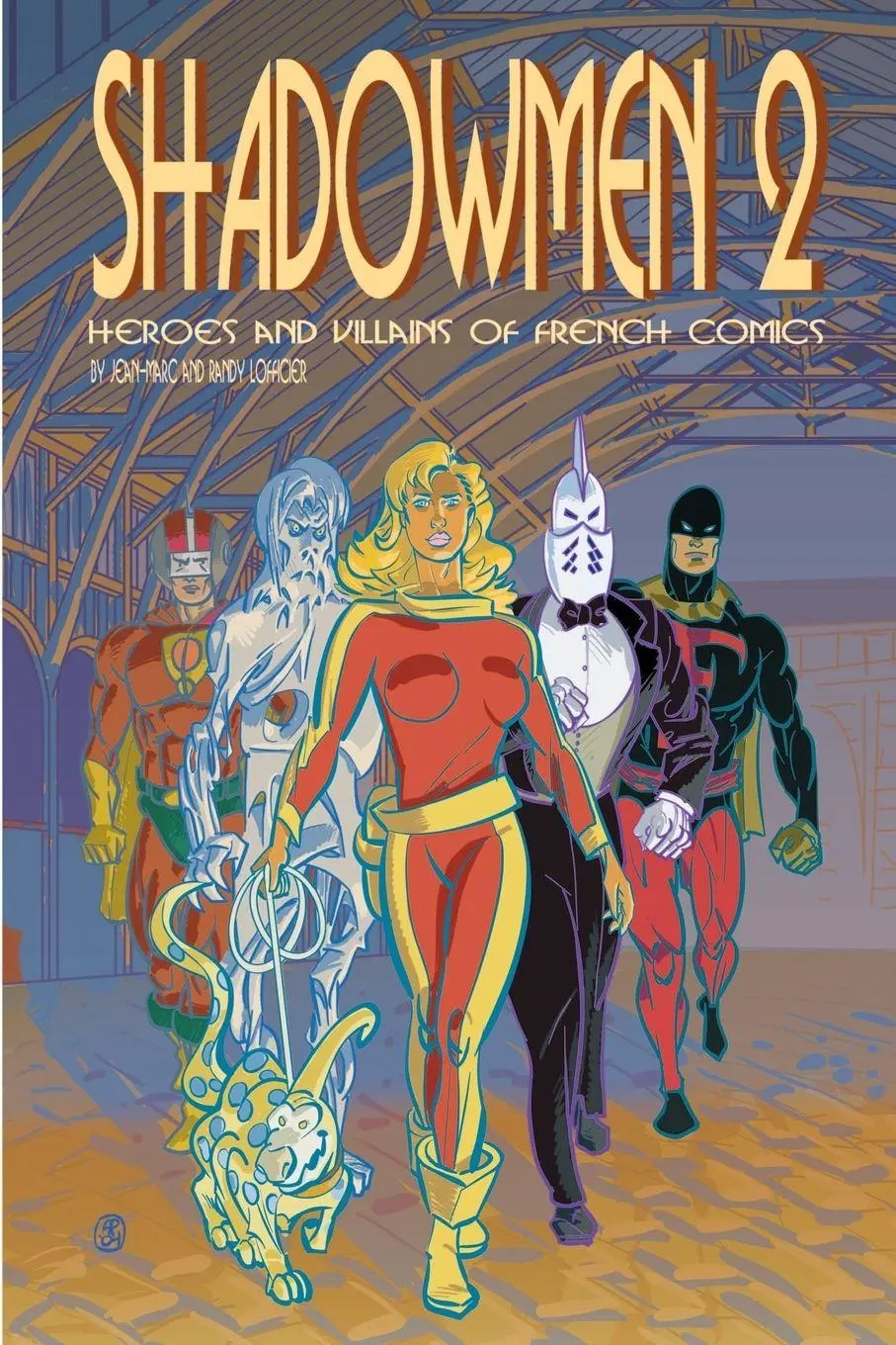 Cover: 9780974071183 | Shadowmen 2 | Heroes and Villains of French Comics | Lofficier (u. a.)