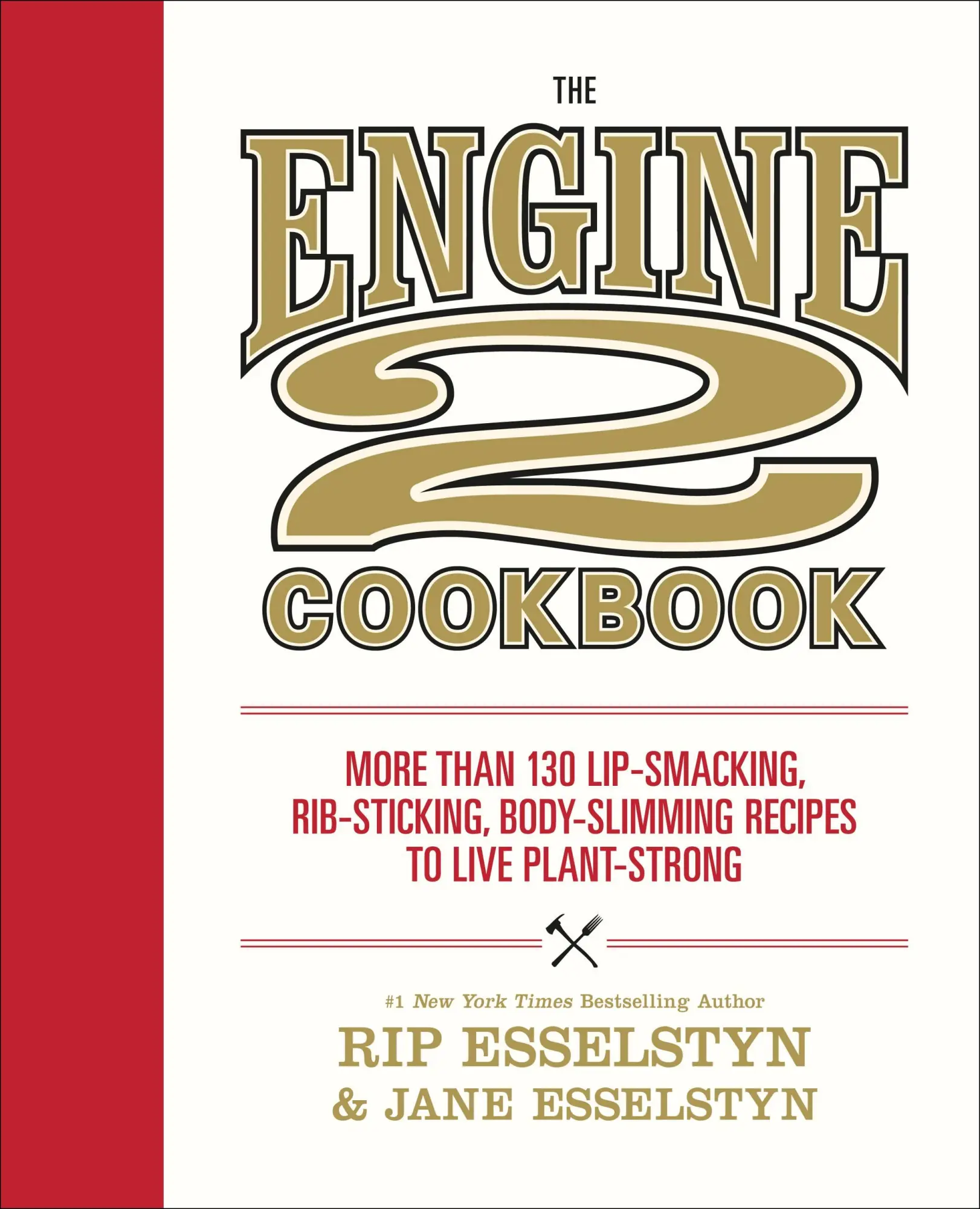 Cover: 9781455591183 | The Engine 2 Cookbook | Rip Esselstyn (u. a.) | Taschenbuch | Englisch