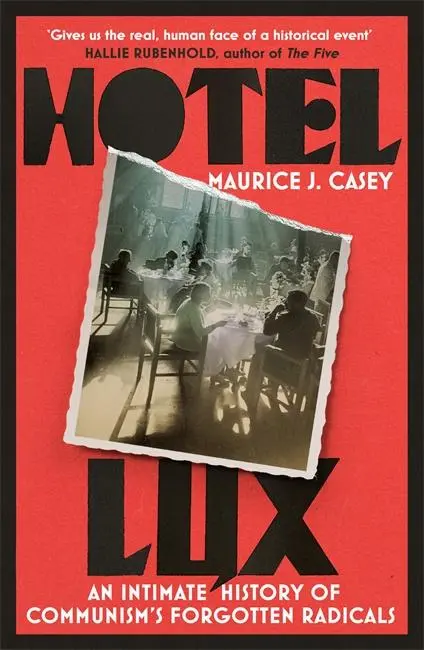 Cover: 9781804441183 | Hotel Lux | An Intimate History of Communism's Forgotten Radicals