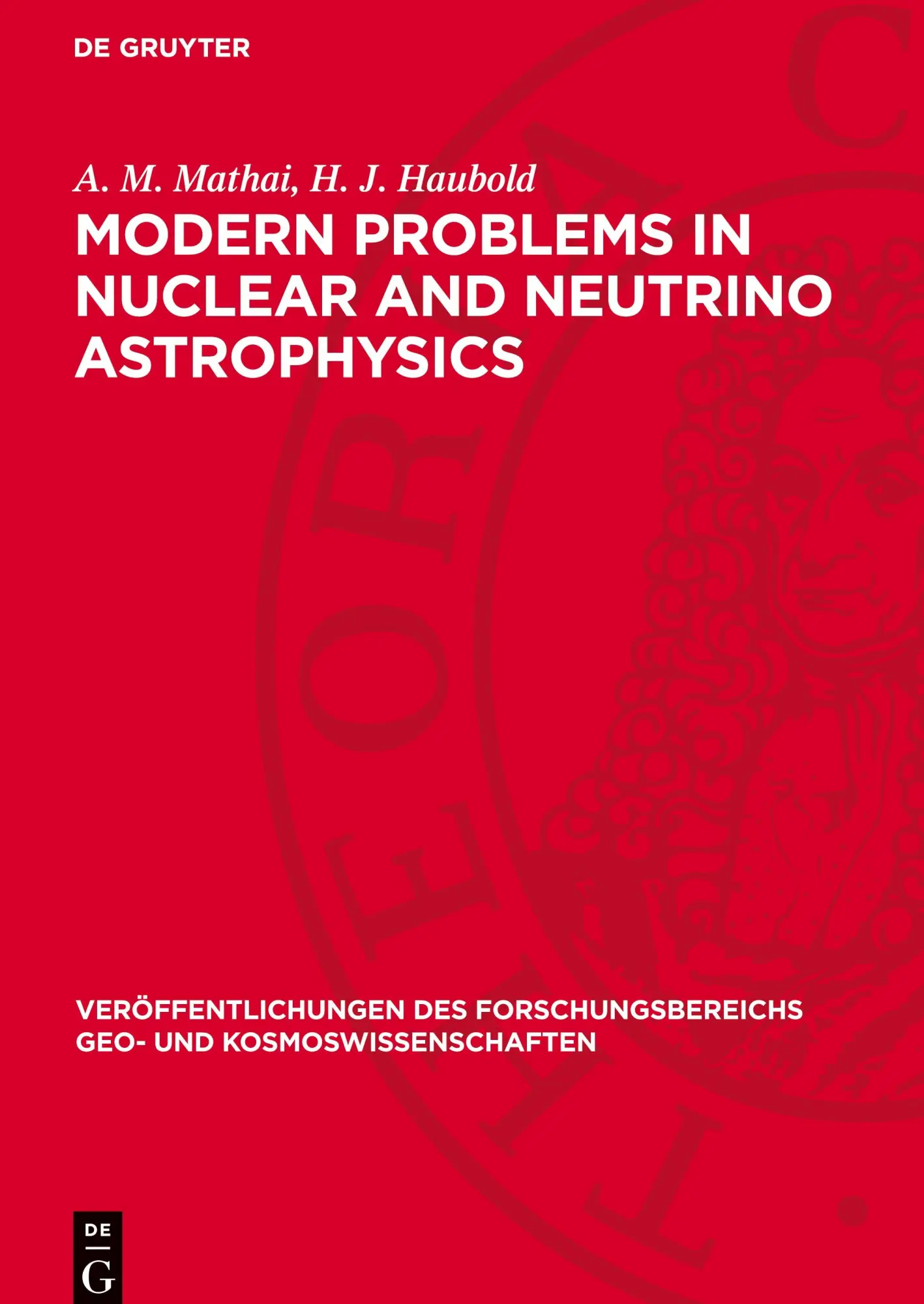 Cover: 9783112751183 | Modern Problems in Nuclear and Neutrino Astrophysics | Mathai (u. a.)