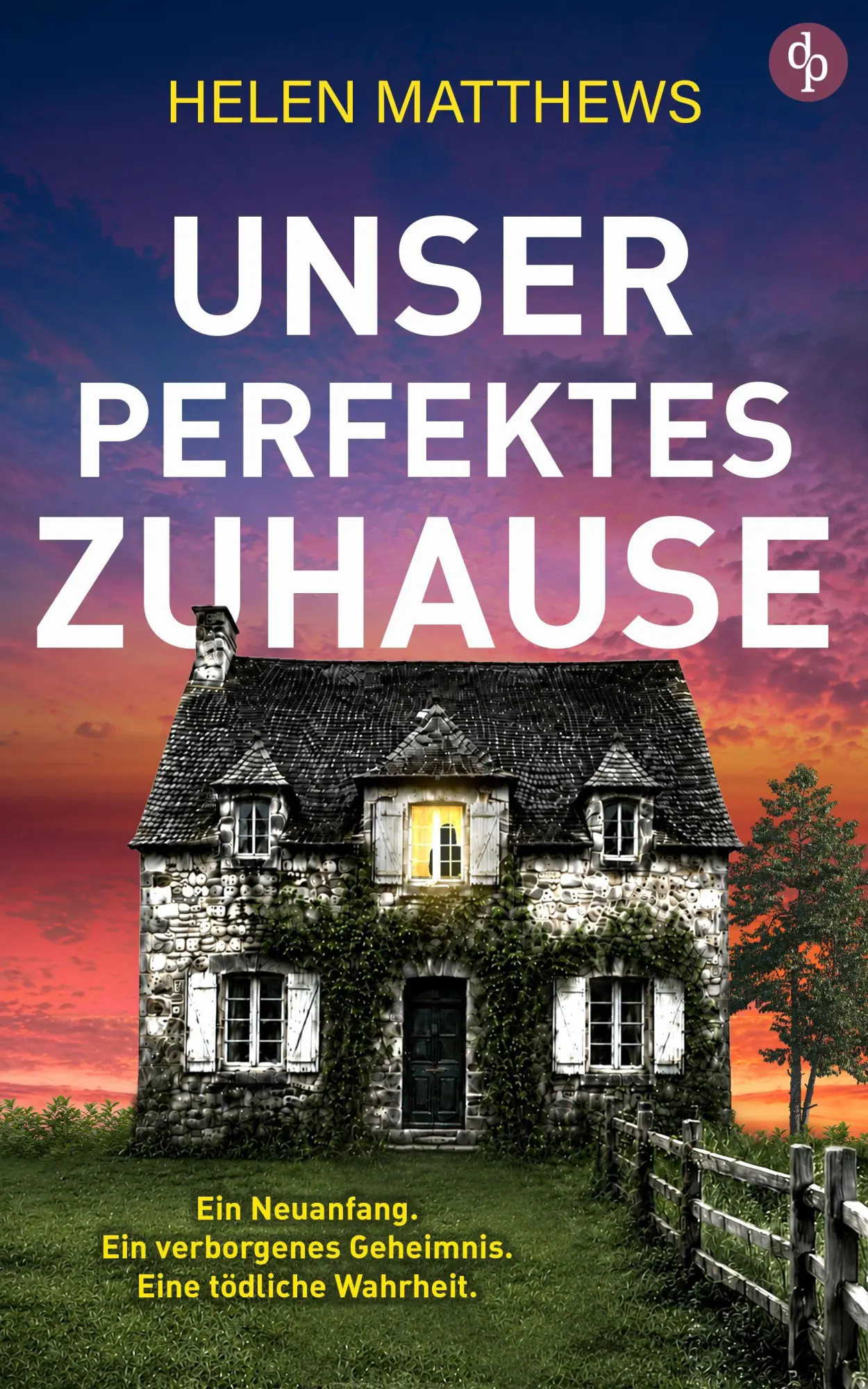 Cover: 9783694051183 | Unser perfektes Zuhause | Helen Matthews | Taschenbuch | 476 S. | 2026