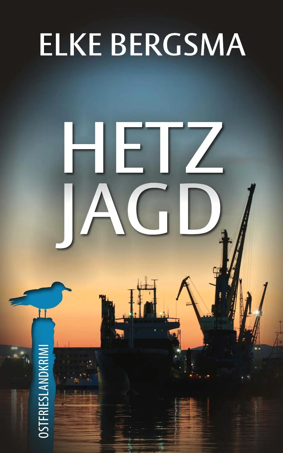 Cover: 9783963571183 | Hetzjagd - Ostfrieslandkrimi | Elke Bergsma | Taschenbuch | 280 S.