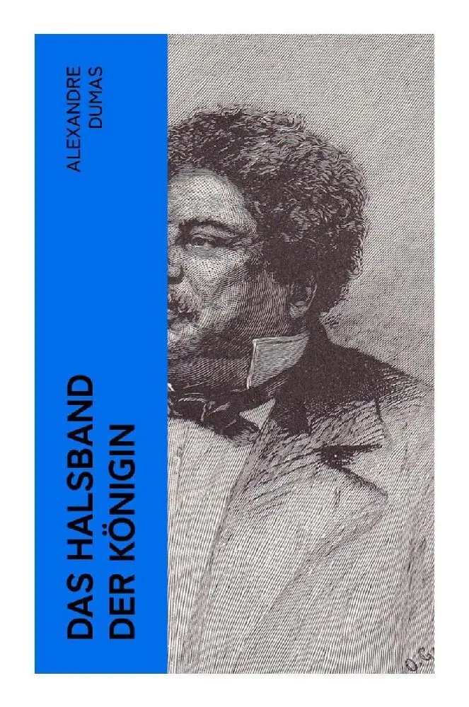 Cover: 9788027351183 | Das Halsband der Königin | Alexandre Dumas | Taschenbuch | 524 S.