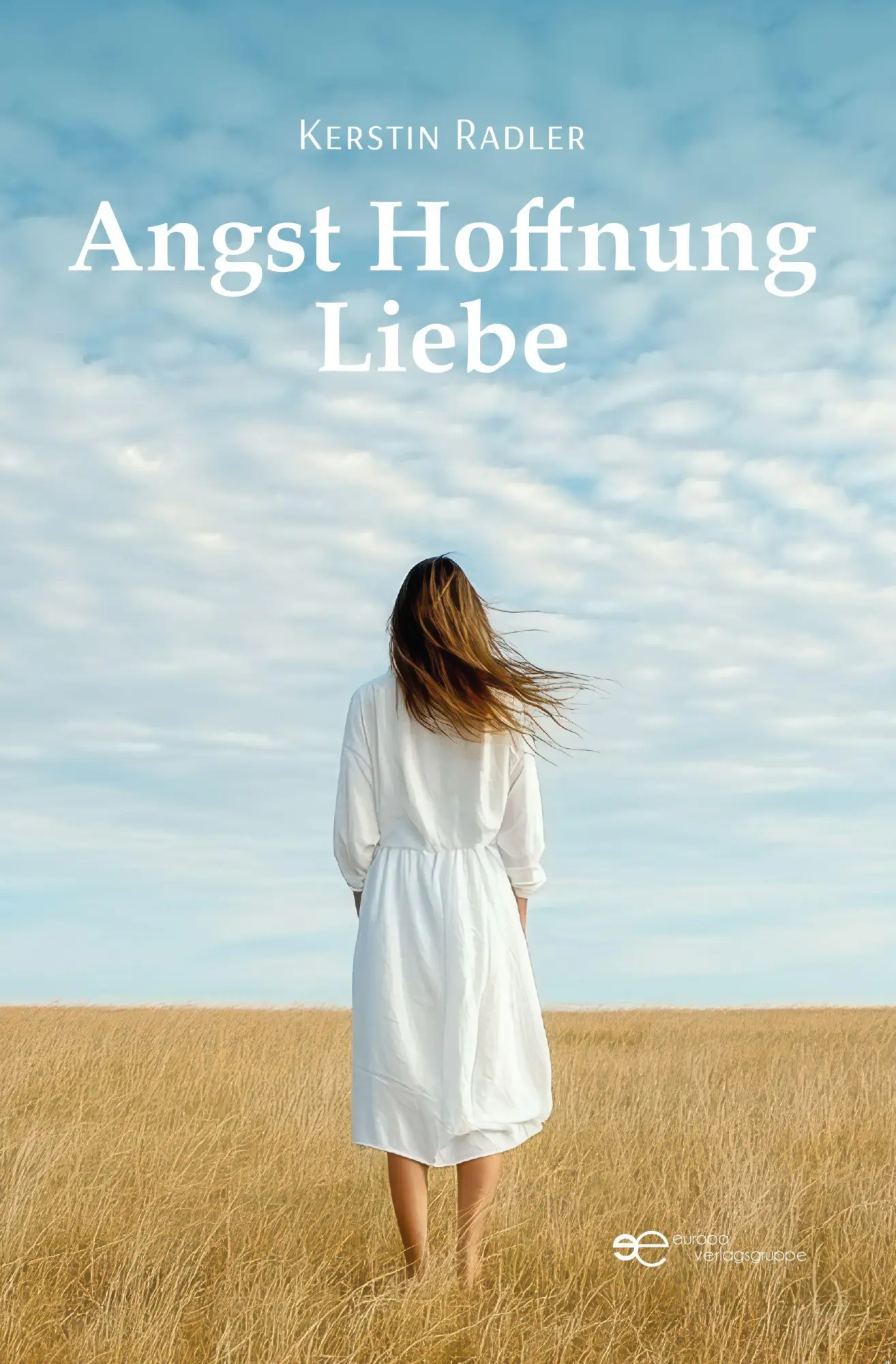 Cover: 9791257031183 | ANGST HOFFNUNG LIEBE | Kerstin Radler | Taschenbuch | Universum | 2025