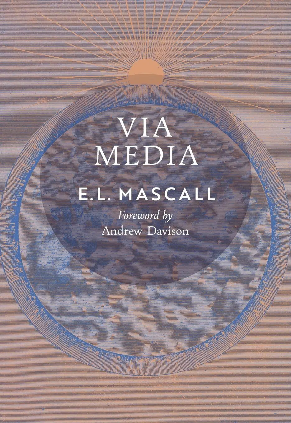 Cover: 9798886771183 | Via Media | An Essay in Theological Synthesis | E. L. Mascall (u. a.)
