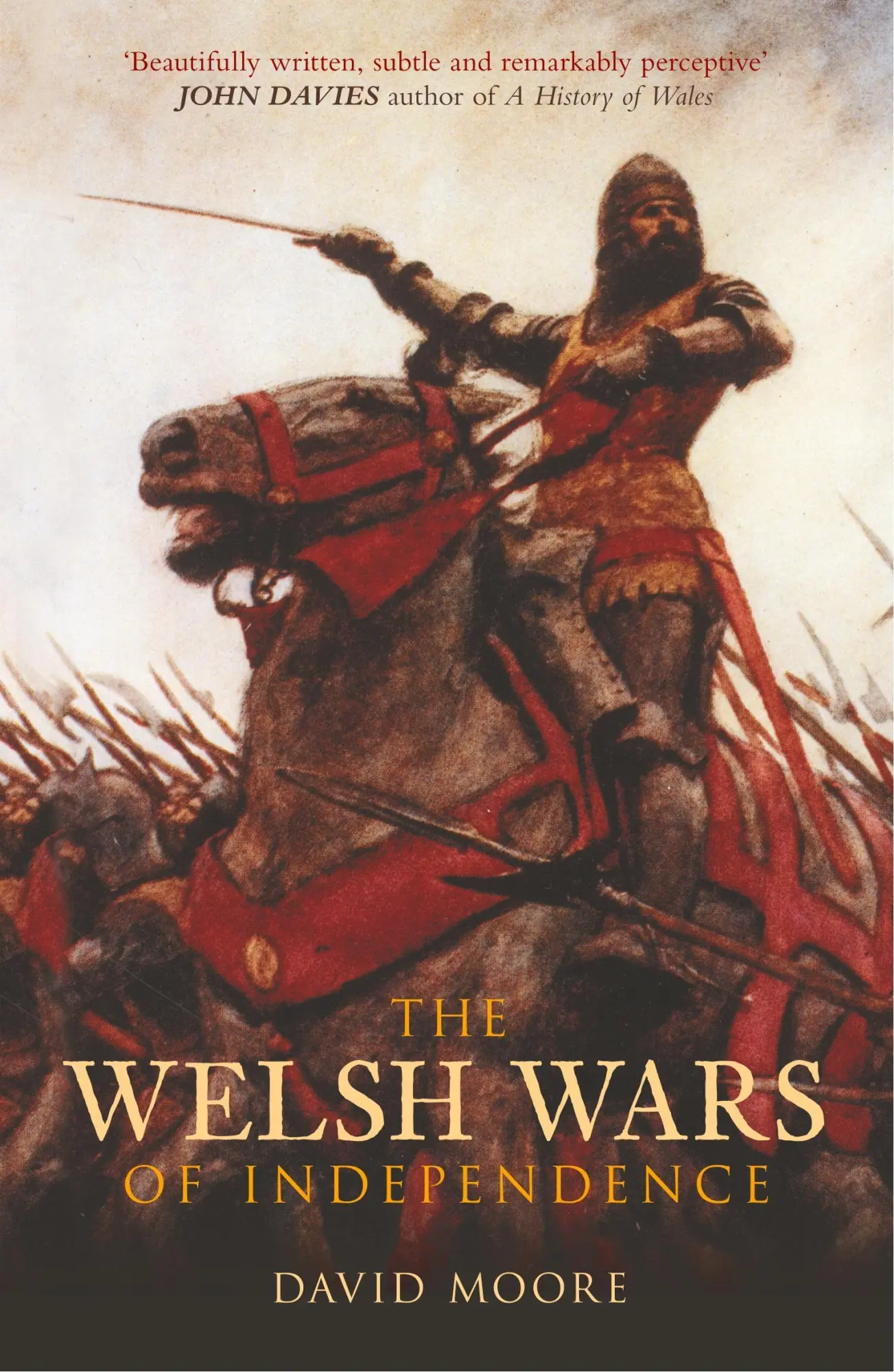 Cover: 9780752441283 | The Welsh Wars of Independence | C.410-C.1415 | David Moore | Buch
