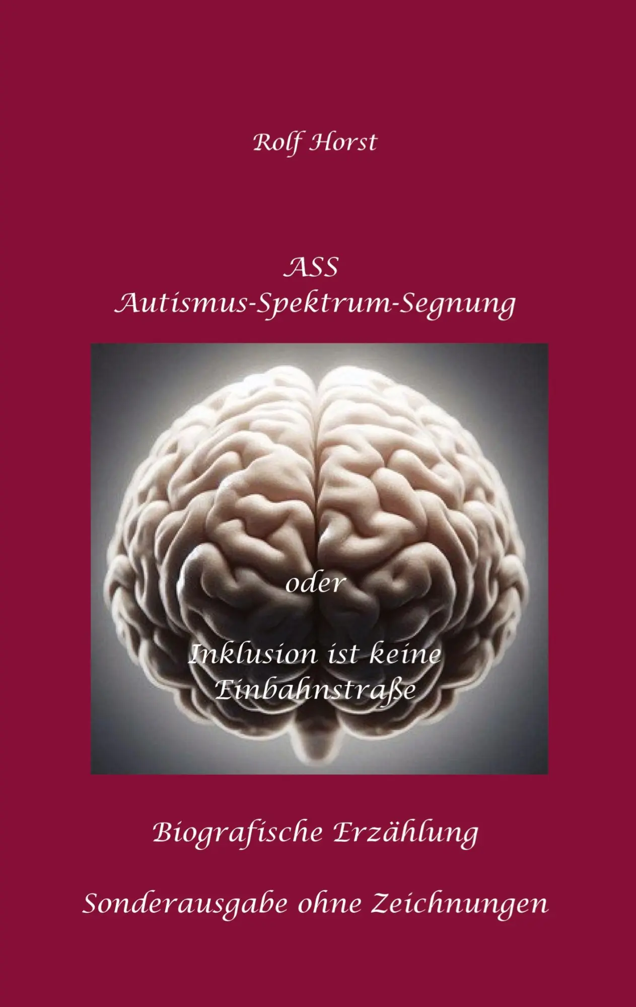 Cover: 9783384791283 | ASS Autismus-Spektrums-Segnung - Inklusion ist keine Einbahnstraße:...