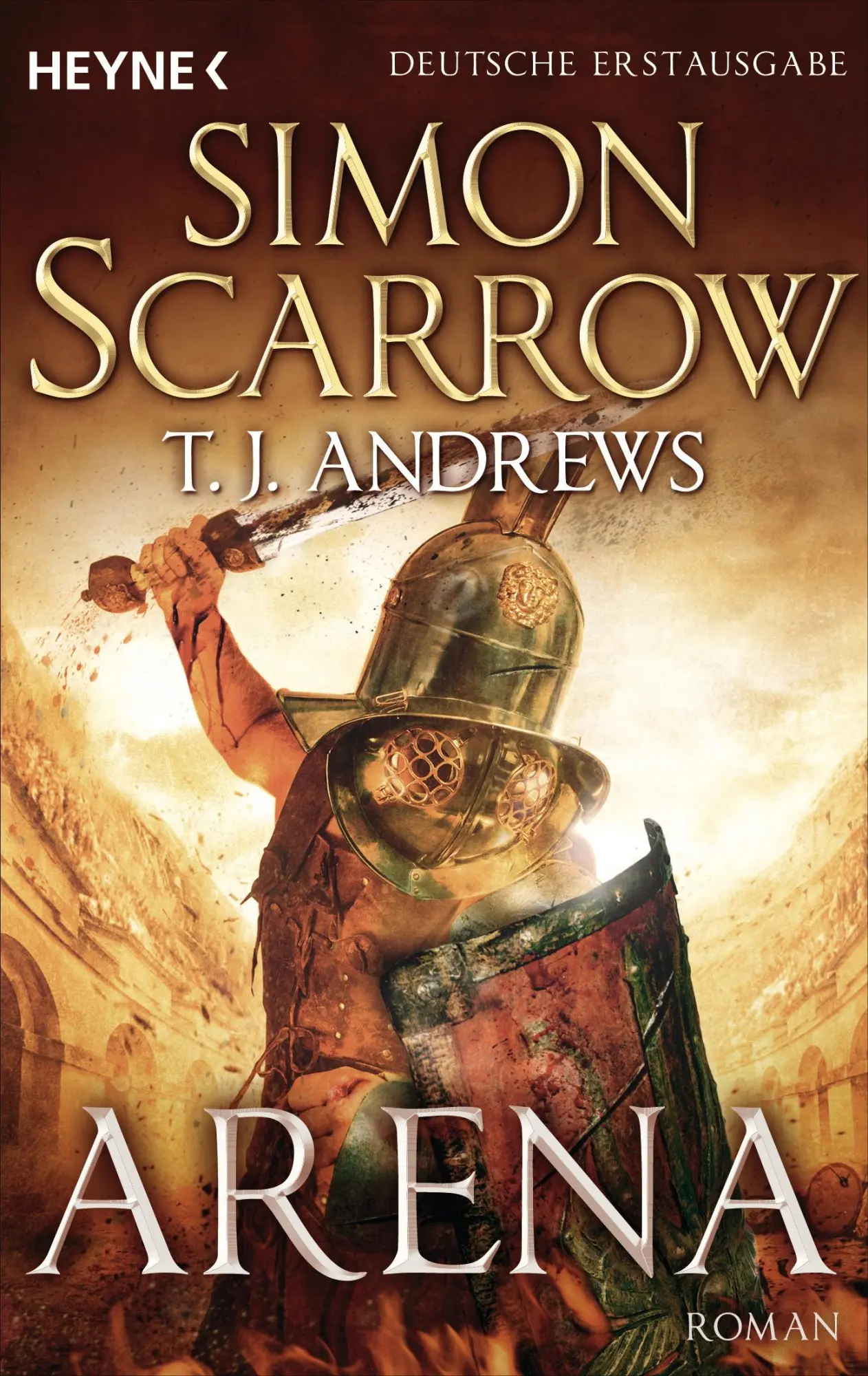 Cover: 9783453471283 | Arena | (Prequel Rom) | Simon Scarrow (u. a.) | Taschenbuch | 624 S.