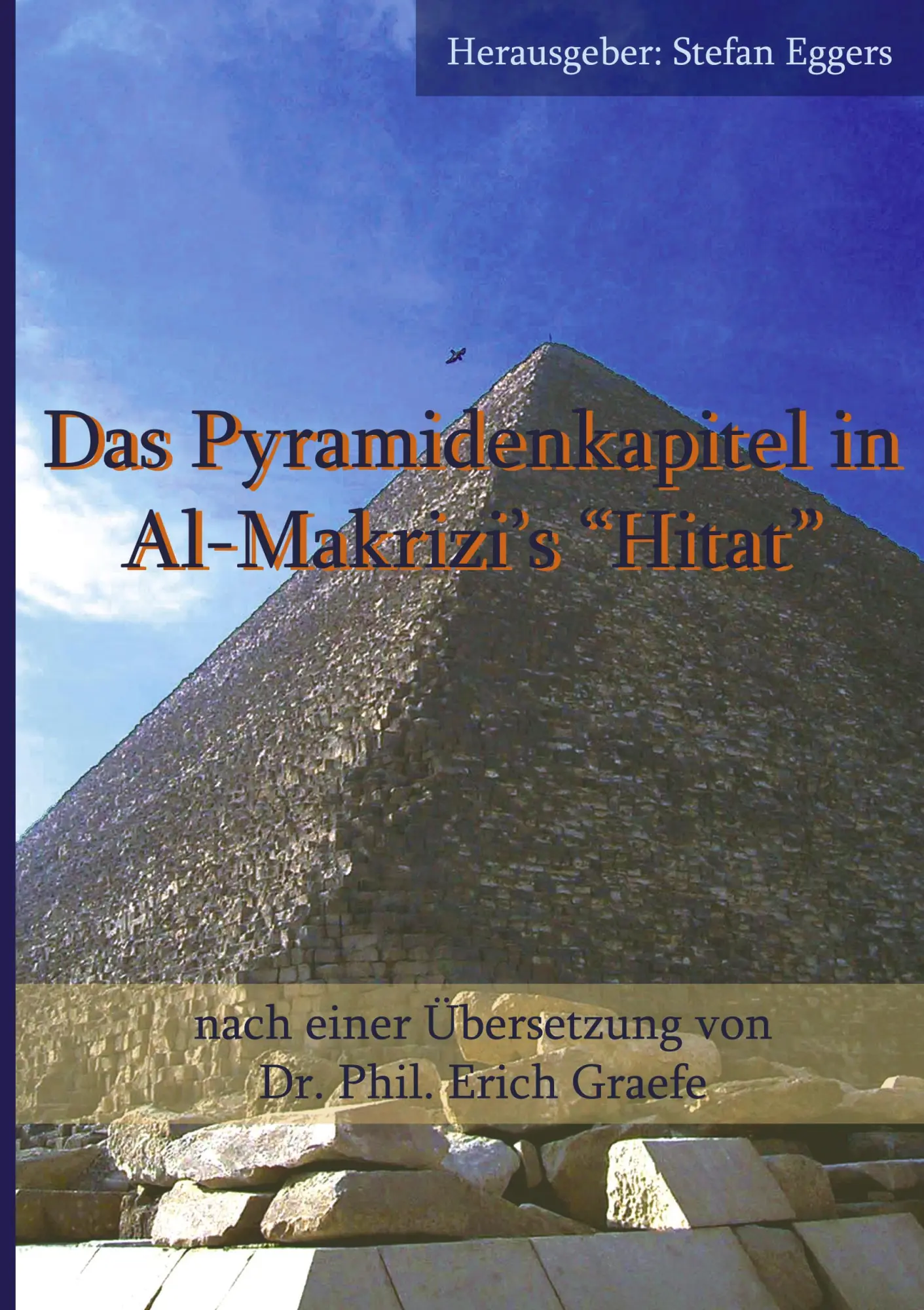 Cover: 9783833011283 | Das Pyramidenkapitel in Al-Makrizi`s "Hitat" | Stefan Eggers | Buch