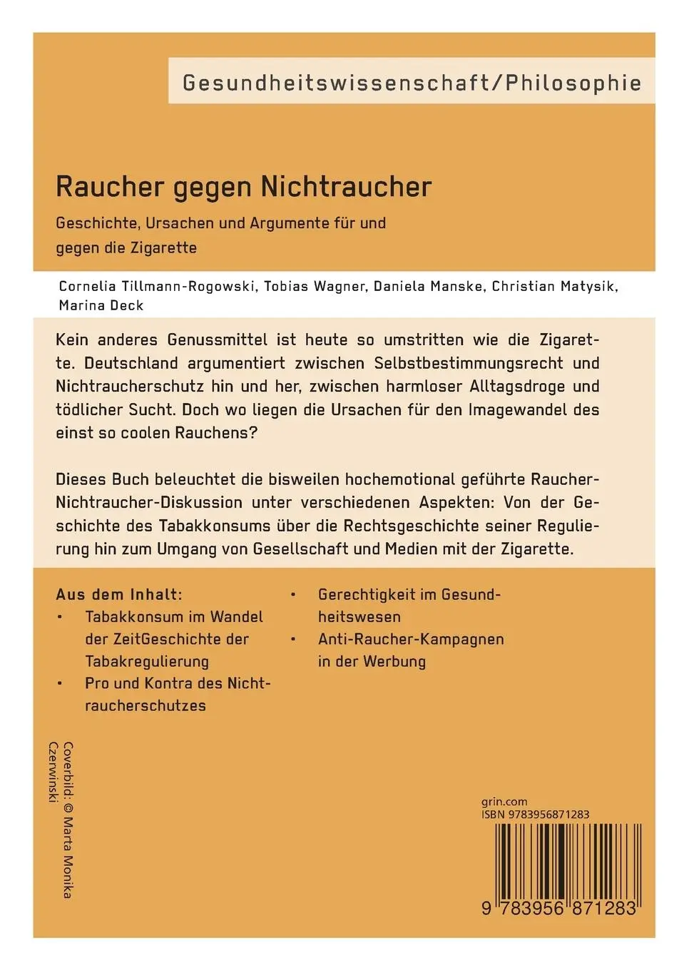 Rückseite: 9783956871283 | Raucher gegen Nichtraucher. Geschichte, Ursachen und Argumente für...