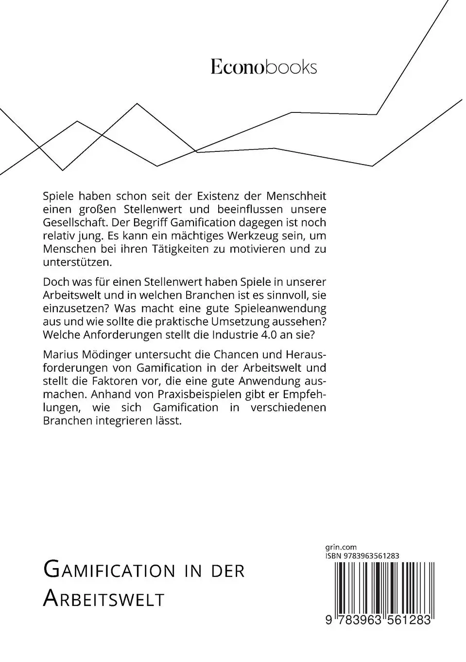 Rückseite: 9783963561283 | Gamification in der Arbeitswelt. Wie Unternehmen mit Spielen die...