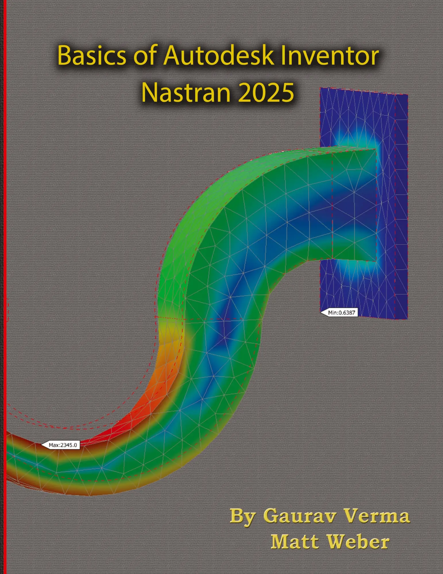 Cover: 9781774591383 | Basics of Autodesk Inventor Nastran 2025 | Gaurav Verma (u. a.) | Buch
