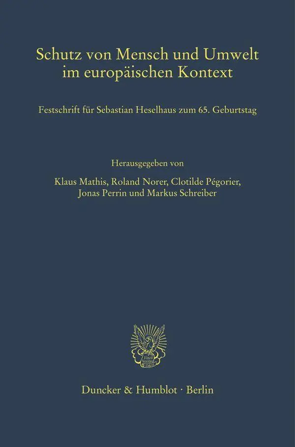 Schutz von Mensch und Umwelt im europäischen Kontext