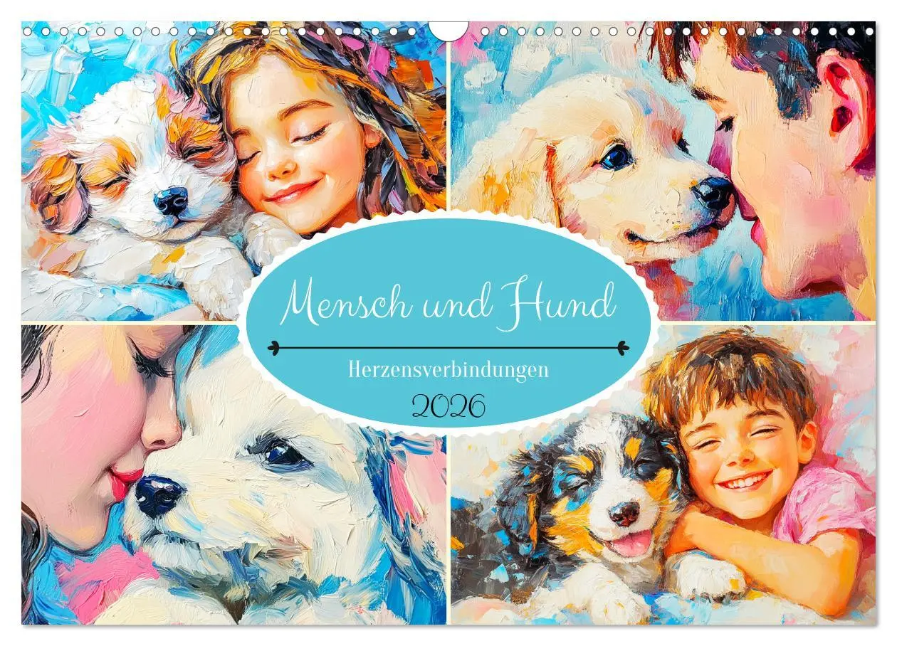 Cover: 9783457351383 | Mensch und Hund. Herzensverbindungen (Wandkalender 2026 DIN A3...