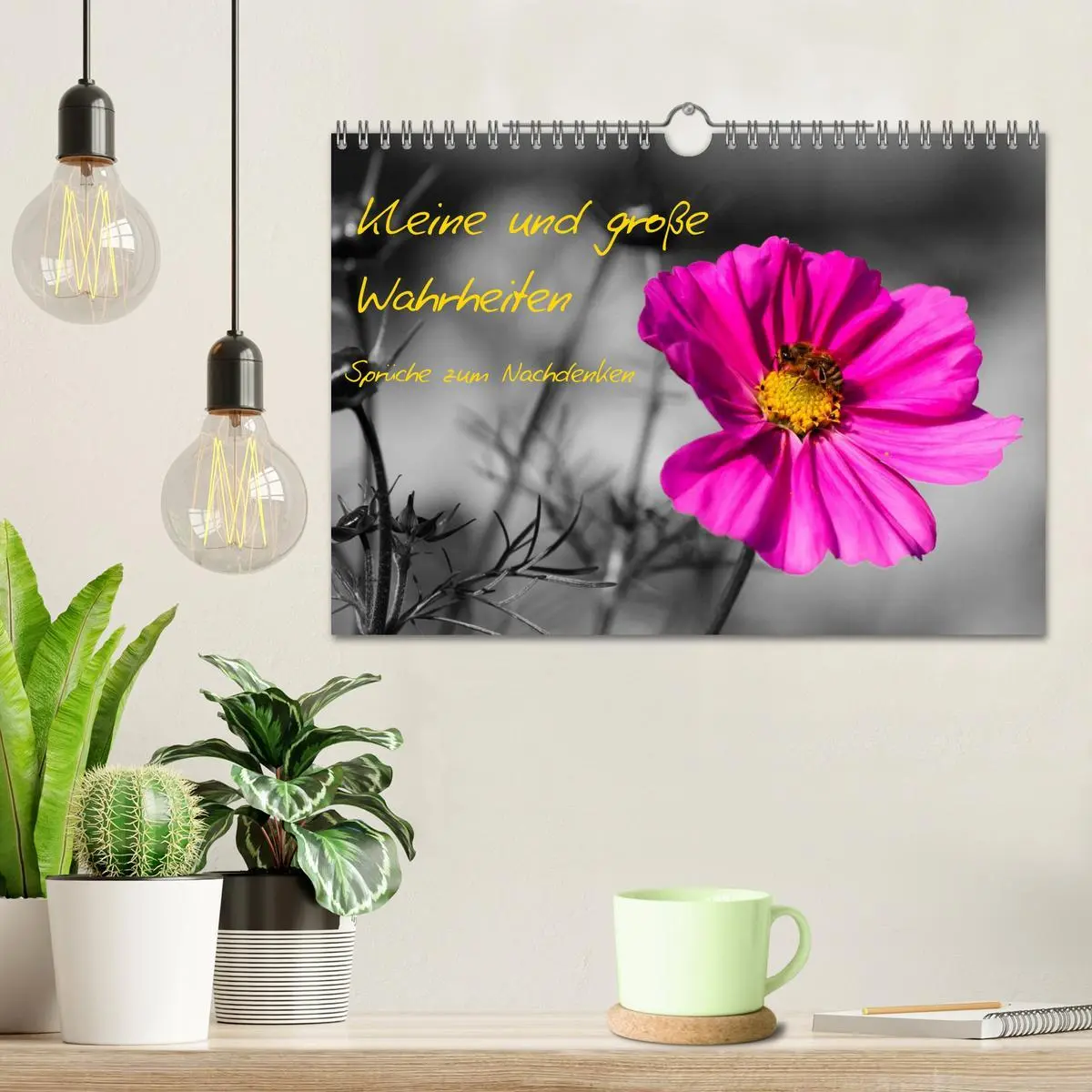 Bild: 9783516201383 | Kleine und große Wahrheiten - Sprüche zum Nachdenken (Wandkalender...