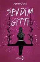 Cover: 9786052971383 | Sevdim Gitti | Merthan Demir | Taschenbuch | Türkisch | 2018