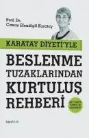 Cover: 9786055181383 | Karatay Diyetiyle Beslenme Tuzaklarindan Kurtulus Rehberi | Karatay