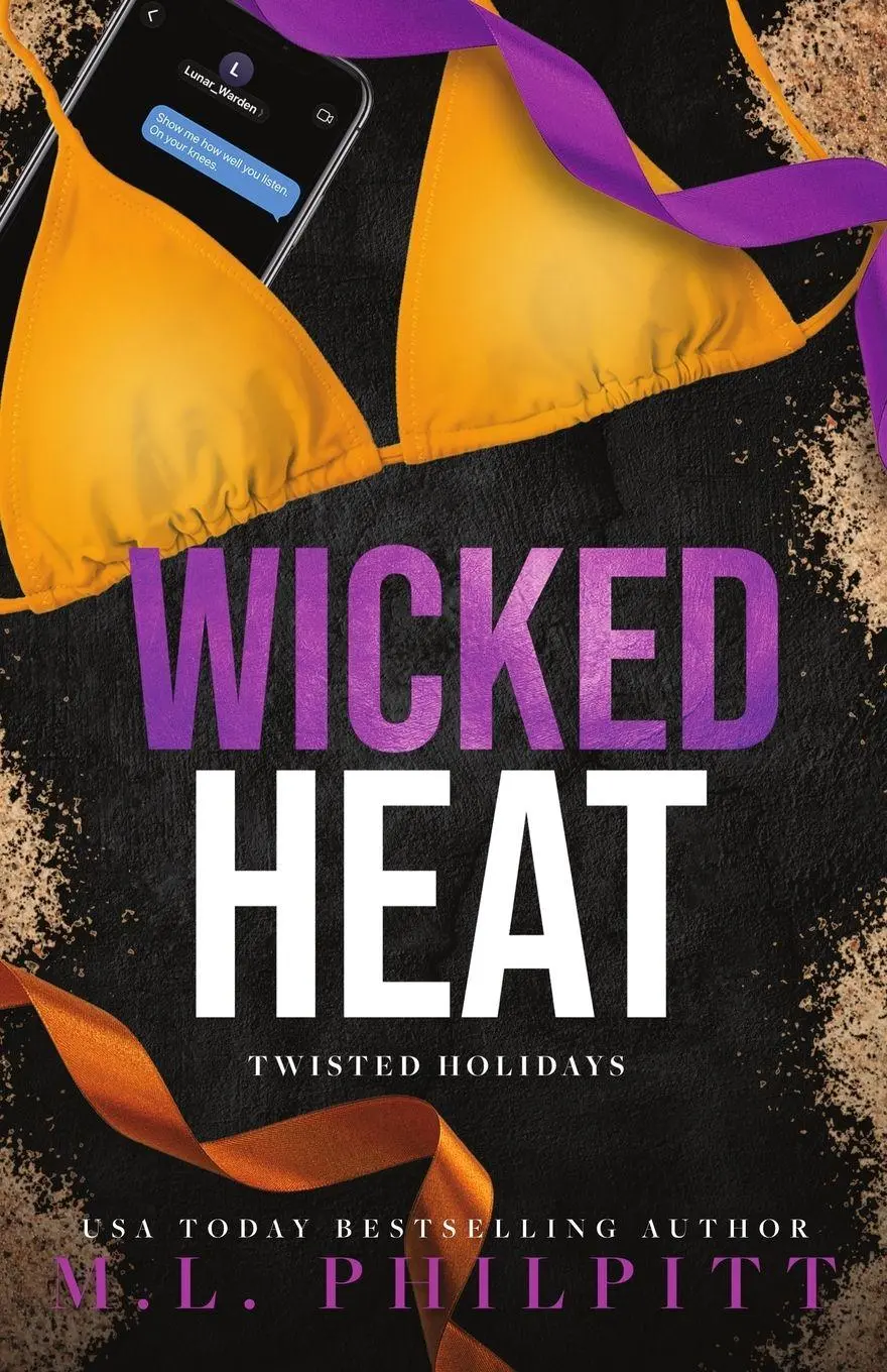 Cover: 9781990611483 | Wicked Heat | A Dark Romance Summertime Novella | M. L. Philpitt
