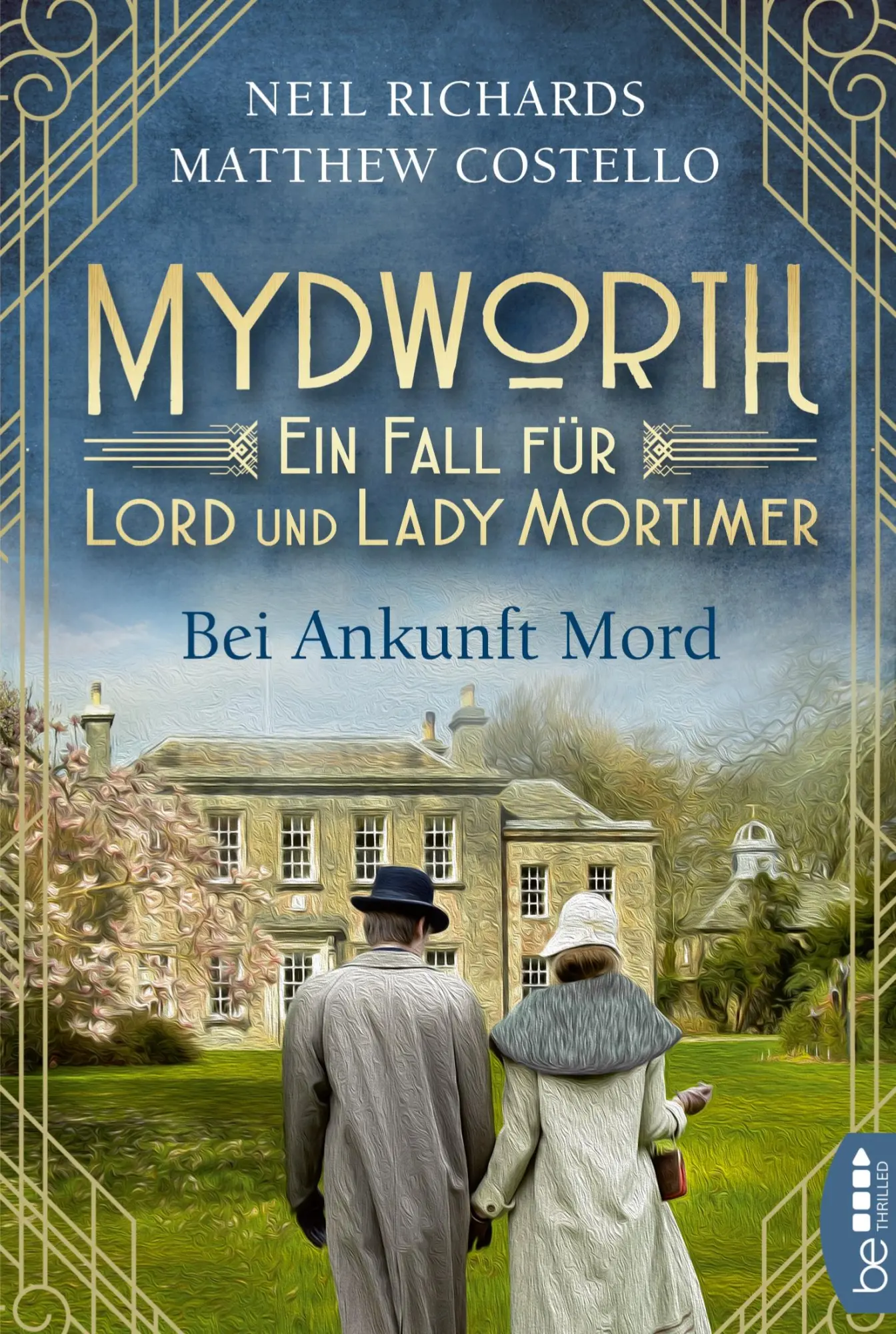 Cover: 9783741301483 | Mydworth - Bei Ankunft Mord | Ein Fall für Lord und Lady Mortimer Cover: 9783741301483 | Mydworth - Bei Ankunft Mord | Ein Fall für Lord und Lady Mortimer