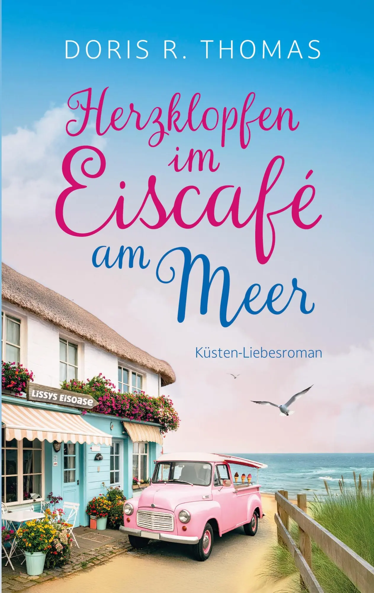 Cover: 9783844811483 | Herzklopfen im Eiscafé am Meer | Doris R. Thomas | Taschenbuch | 2025