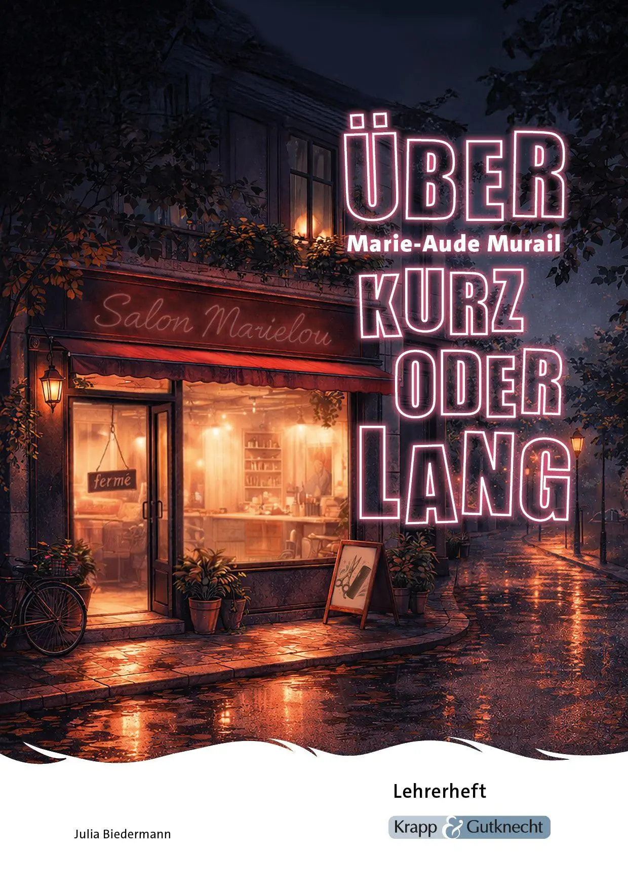 Cover: 9783963231483 | Über kurz oder lang - Marie-Aude Murail - Lehrerheft (BaWü 2027)