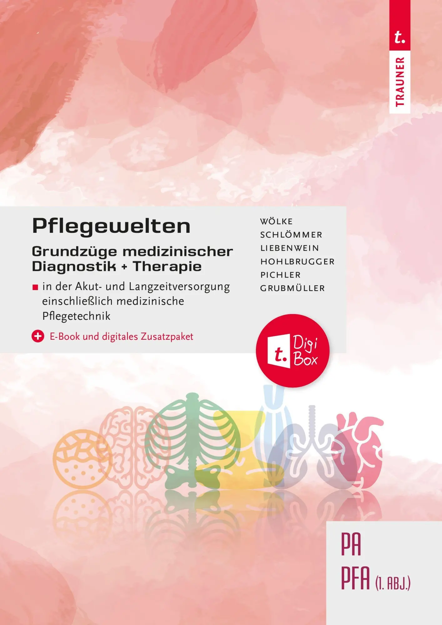 Cover: 9783991951483 | Pflegewelten - Grundzüge medizinischer Diagnostik und Therapie...