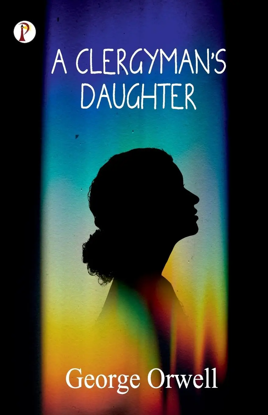 Cover: 9789355461483 | A Clergyman's Daughter | George Orwell | Taschenbuch | Englisch | 2022
