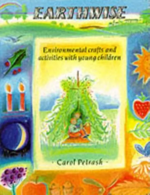 Cover: 9780863151583 | Earthwise | Environmental Crafts and Activities With Young Children