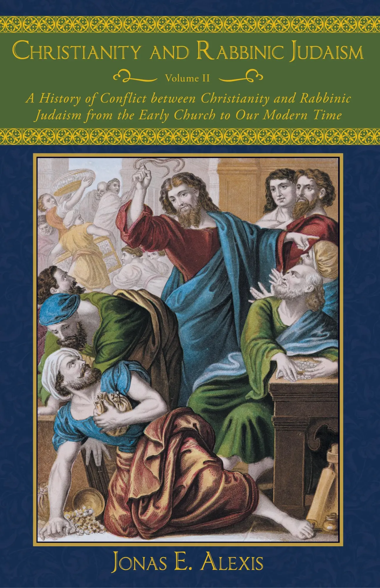 Cover: 9781449781583 | Christianity and Rabbinic Judaism | Jonas E Alexis | Buch | Gebunden