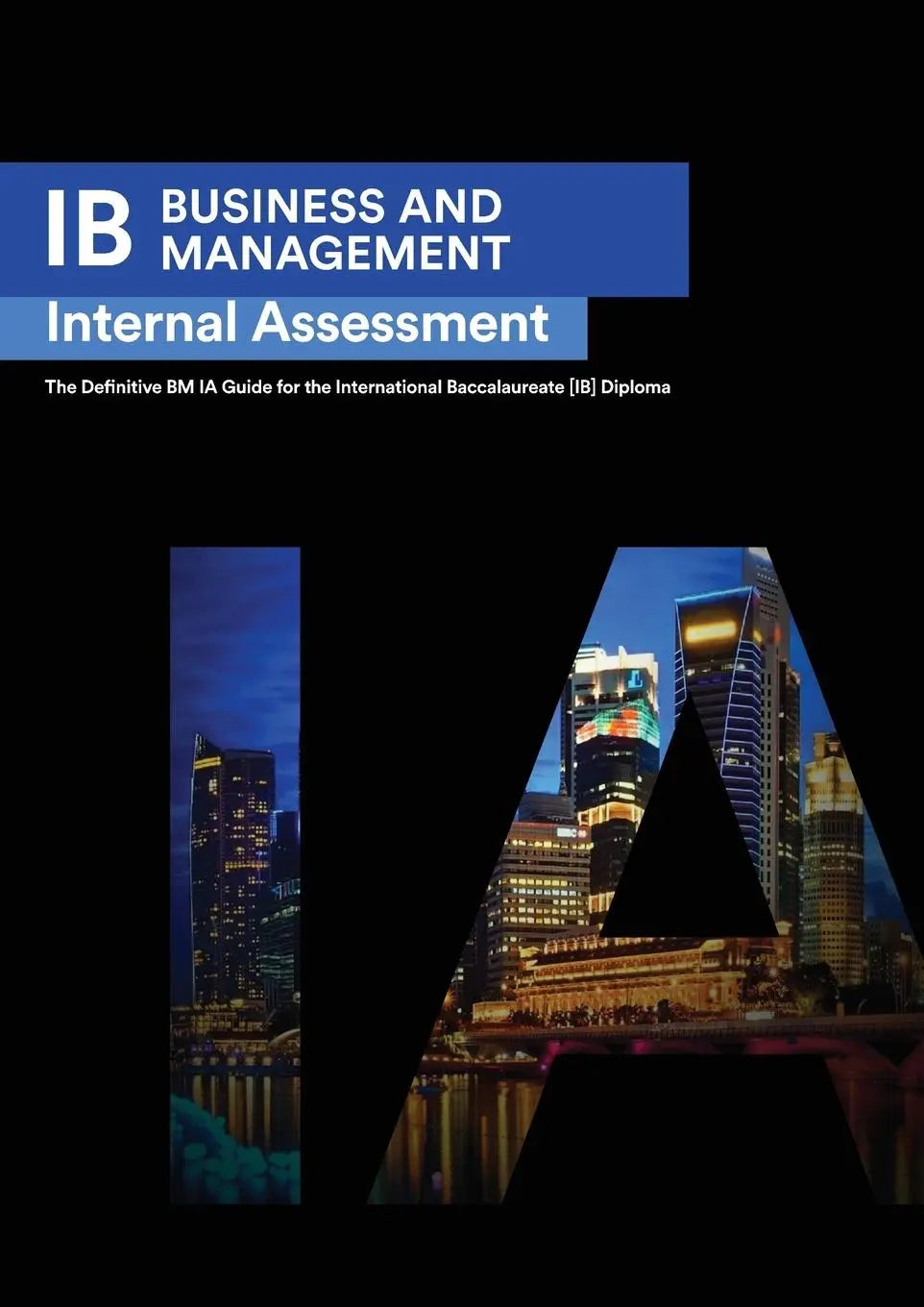 Cover: 9781999611583 | IB Business Management | Seba Ismail (u. a.) | Taschenbuch | Englisch
