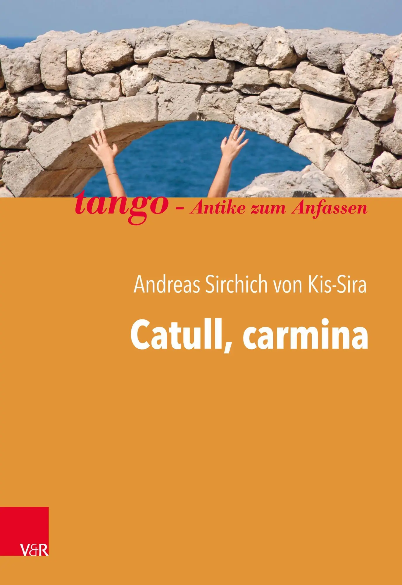 Cover: 9783525711583 | Catull, carmina | Andreas Sirchich von Kis-Sira | Taschenbuch | 32 S.