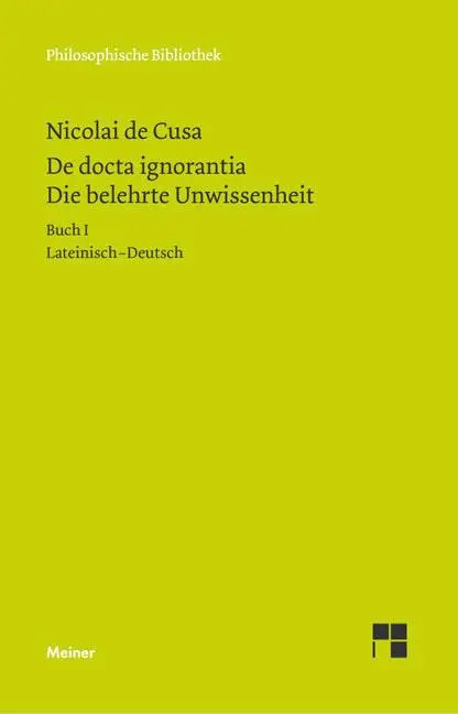 Cover: 9783787311583 | Schriften in deutscher Übersetzung 15/A. Die belehrte Unwissenheit 1