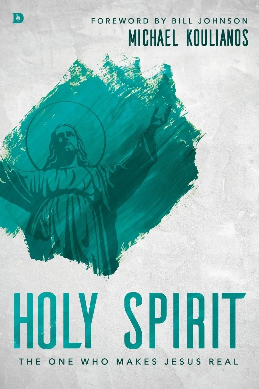 Cover: 9780768411683 | Holy Spirit | The One Who Makes Jesus Real | Michael Koulianos | Buch