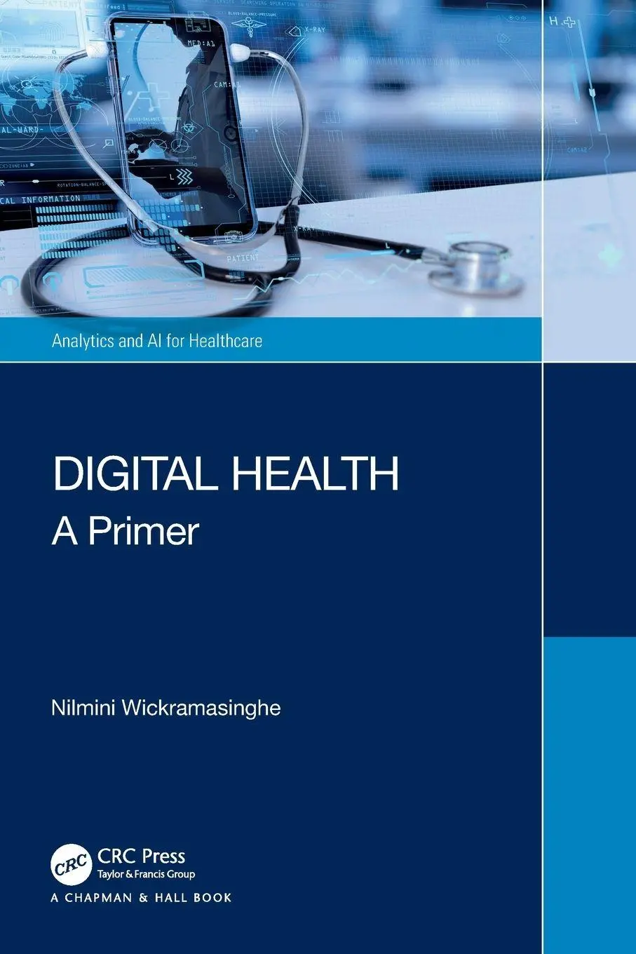 Cover: 9781032331683 | Digital Health | A Primer | Nilmini Wickramasinghe | Taschenbuch