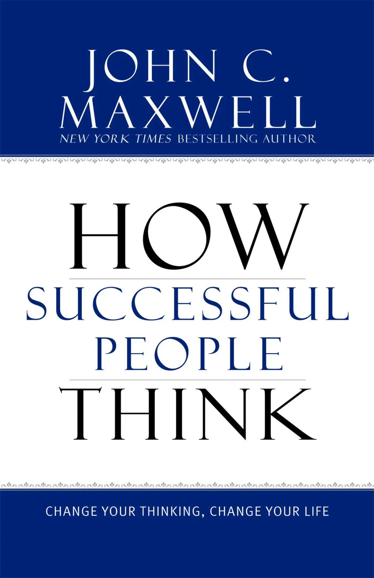 Cover: 9781599951683 | How Successful People Think | Change Your Thinking, Change Your Life Cover: 9781599951683 | How Successful People Think | Change Your Thinking, Change Your Life
