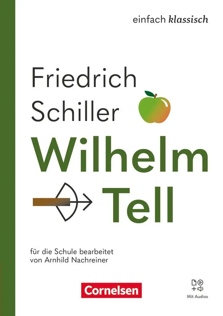 Cover: 9783060611683 | Einfach klassisch - Wilhelm Tell - Ausgabe 2025 - Lektüre mit Audios
