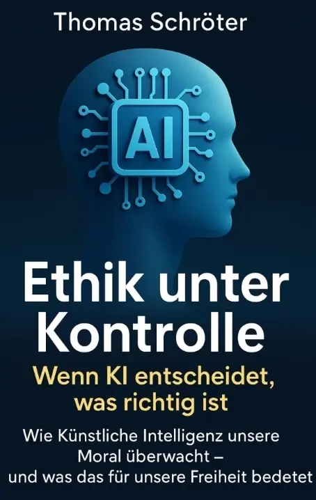 Cover: 9783384681683 | Ethik unter Kontrolle - Wenn KI entscheidet, was richtig ist | Buch