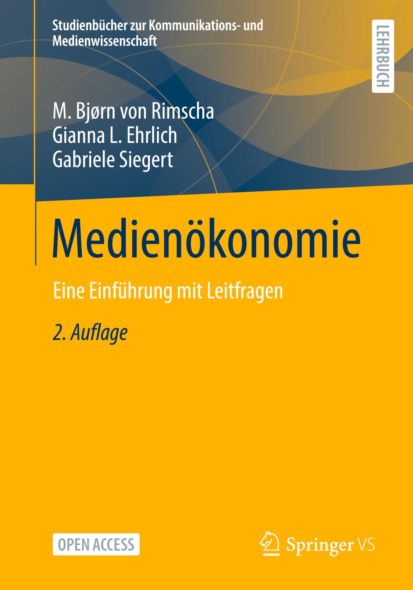Cover: 9783658461683 | Medienökonomie | Eine Einführung mit Leitfragen | Rimscha (u. a.)