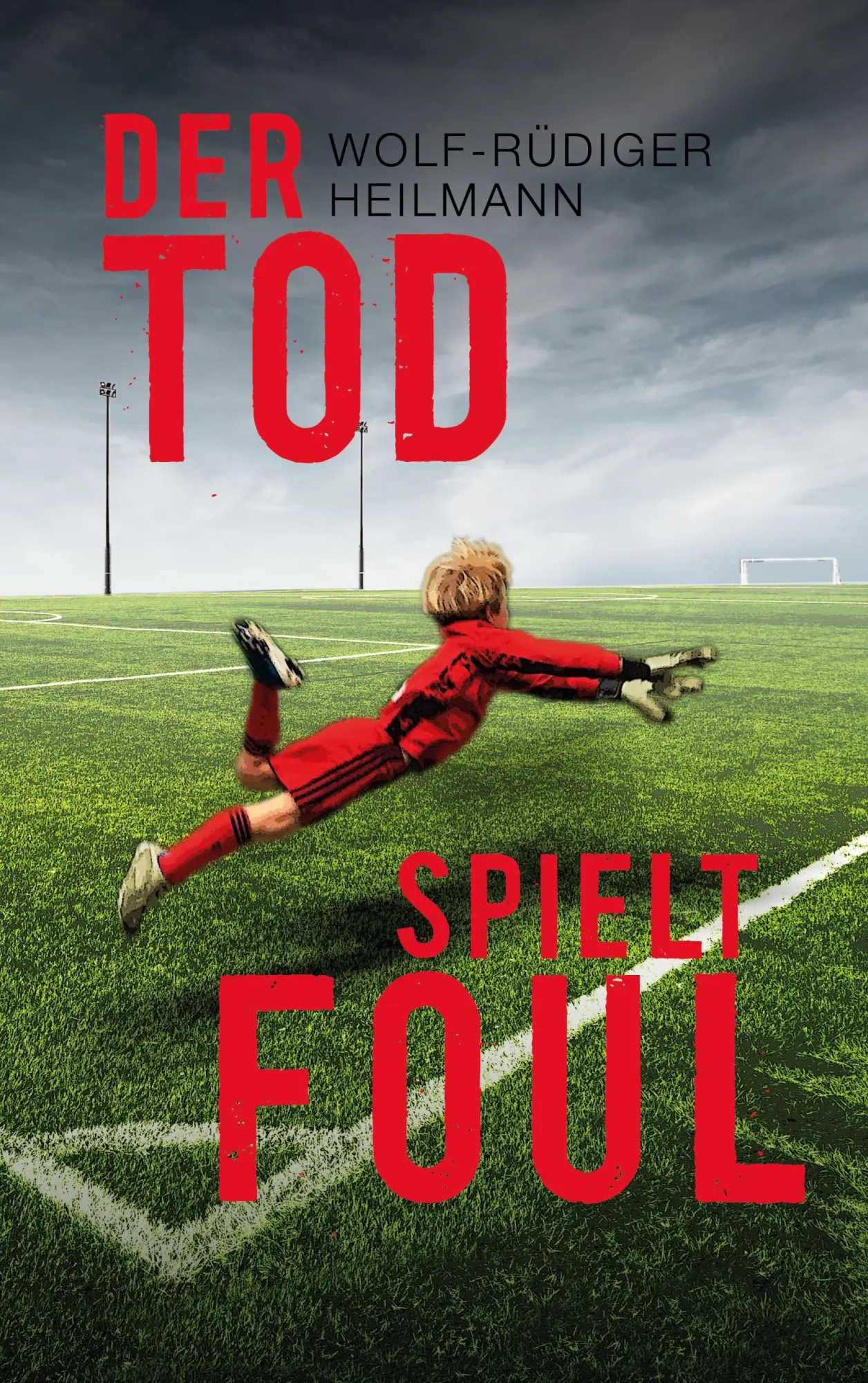 Cover: 9783758381683 | Der Tod spielt foul | Ein Dahlem-Krimi | Wolf-Rüdiger Heilmann | Buch
