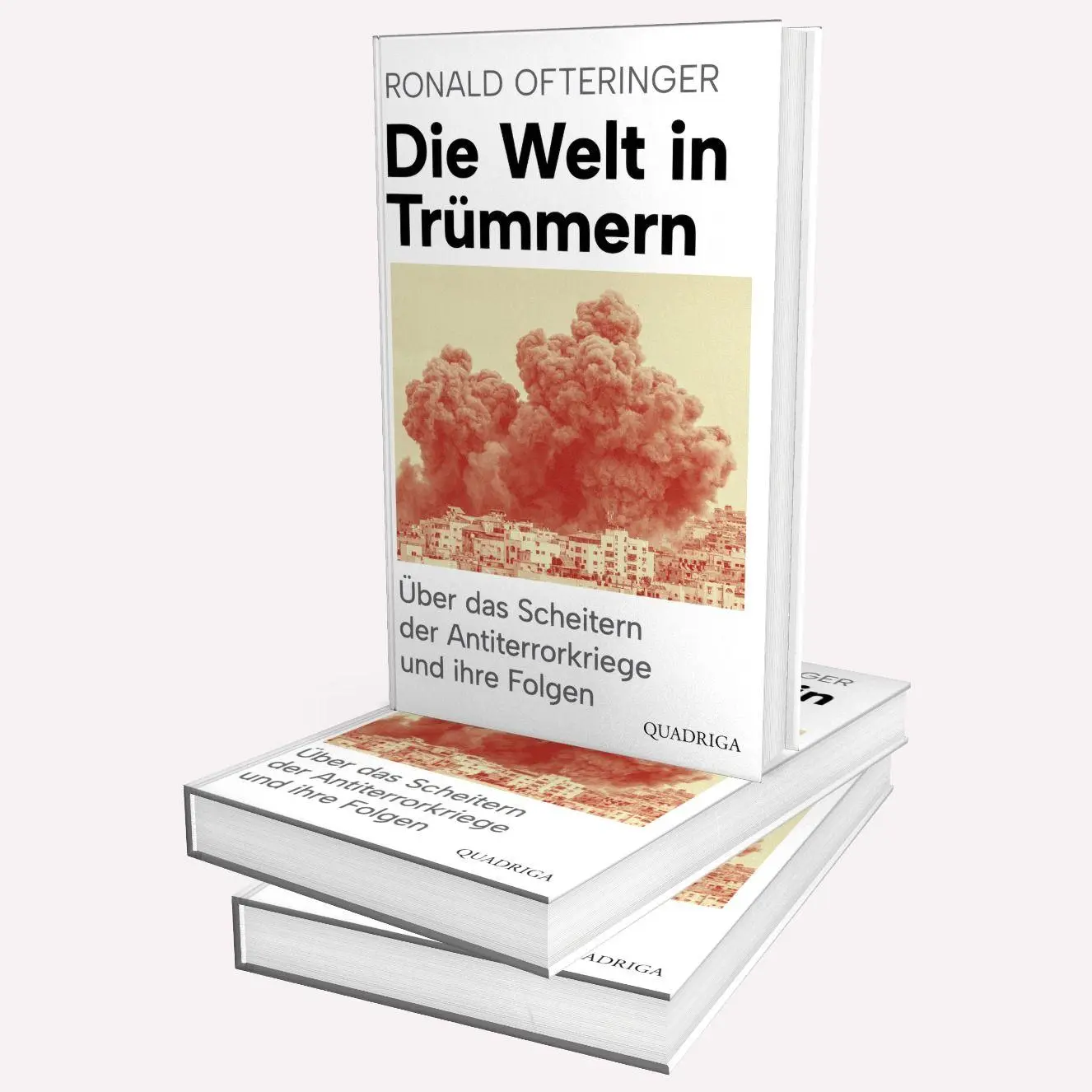 Bild: 9783869951683 | Die Welt in Trümmern | Ronald Ofteringer | Buch | 368 S. | Deutsch