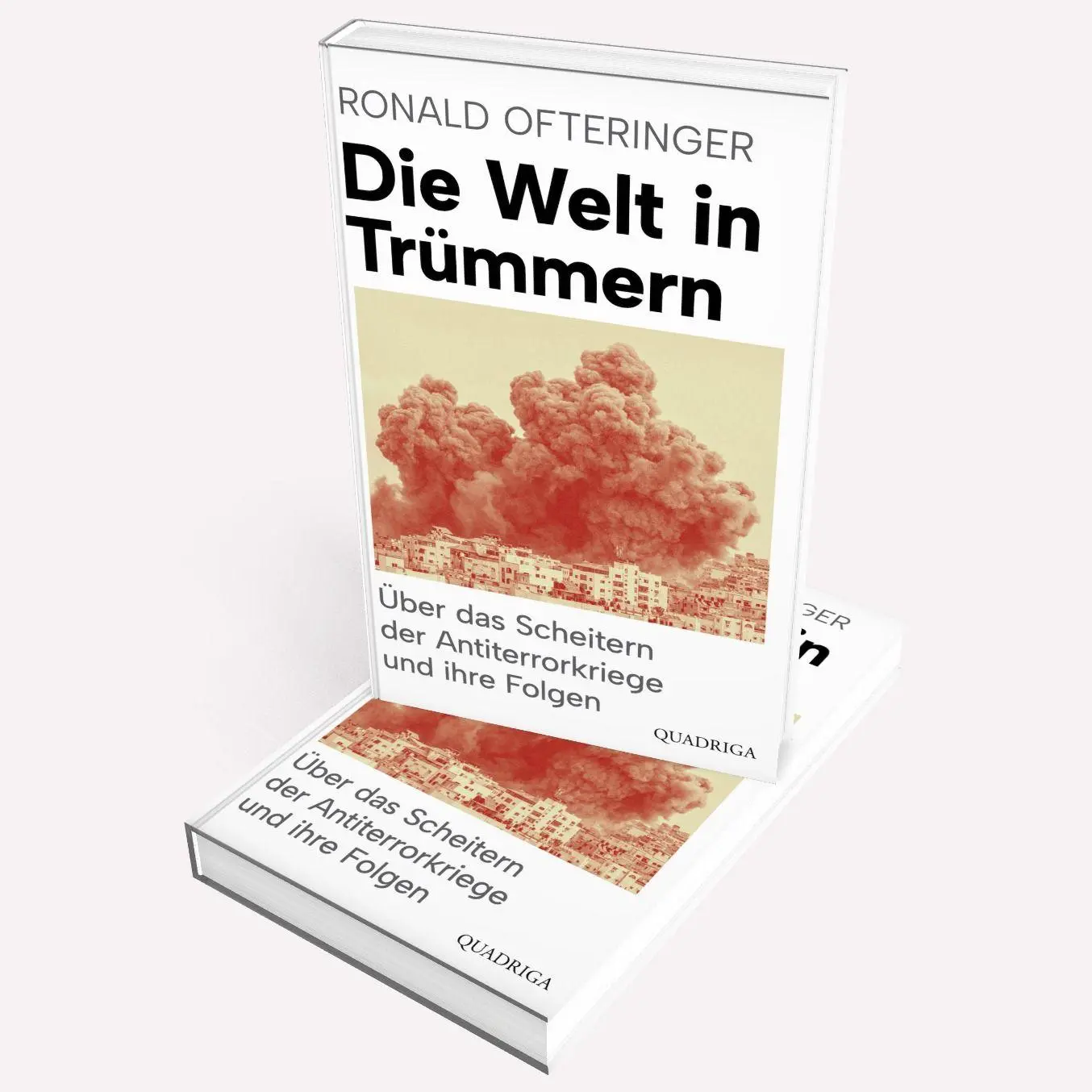 Bild: 9783869951683 | Die Welt in Trümmern | Ronald Ofteringer | Buch | 368 S. | Deutsch