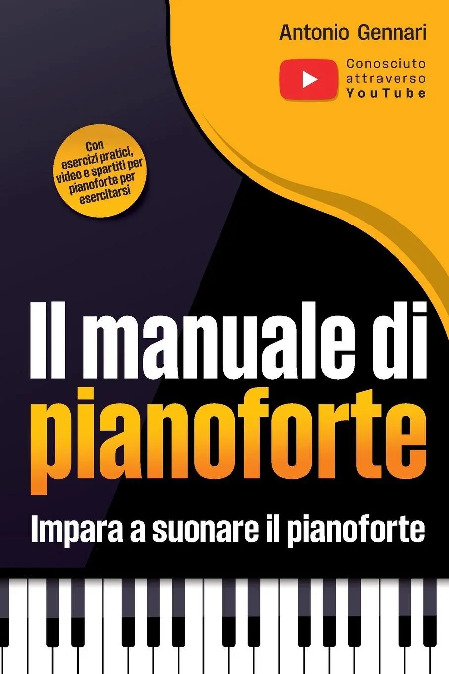 Cover: 9783989291683 | Il manuale di pianoforte per adulti e giovani | Antonio Gennari | Buch