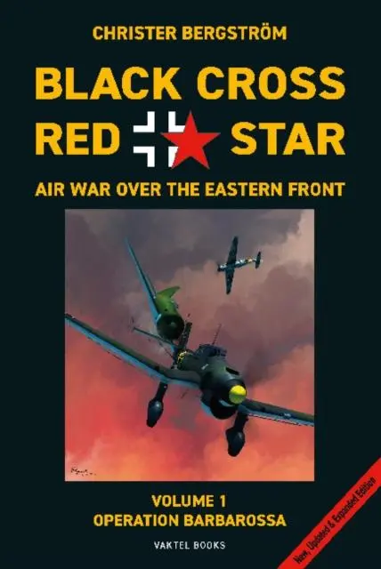 Cover: 9789188441683 | Black Cross Red Star -- Air War Over the Eastern Front, Volume 1:...
