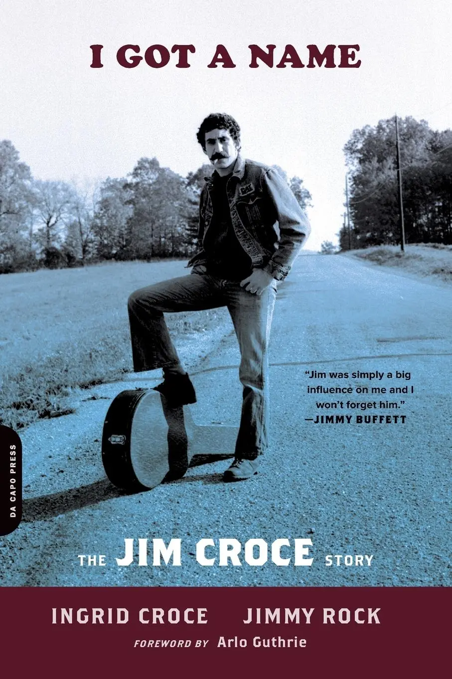 Cover: 9780306821783 | I Got a Name | The Jim Croce Story | Ingrid Croce (u. a.) | Buch