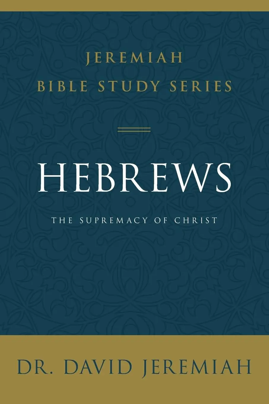 Cover: 9780310091783 | Hebrews Softcover | David Jeremiah | Taschenbuch | Englisch | 2024