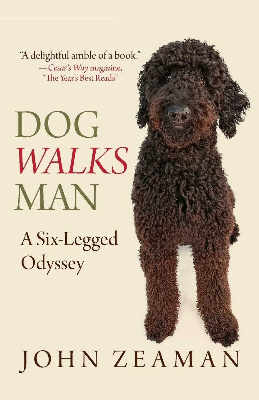 Cover: 9780762771783 | Dog Walks Man | A Six-Legged Odyssey | John Zeaman | Taschenbuch